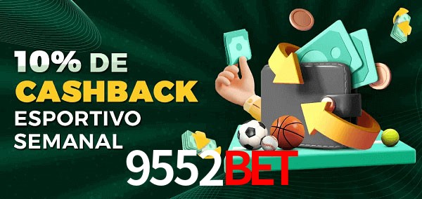 10% de bônus de cashback na 9552bet